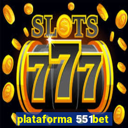 plataforma 551bet